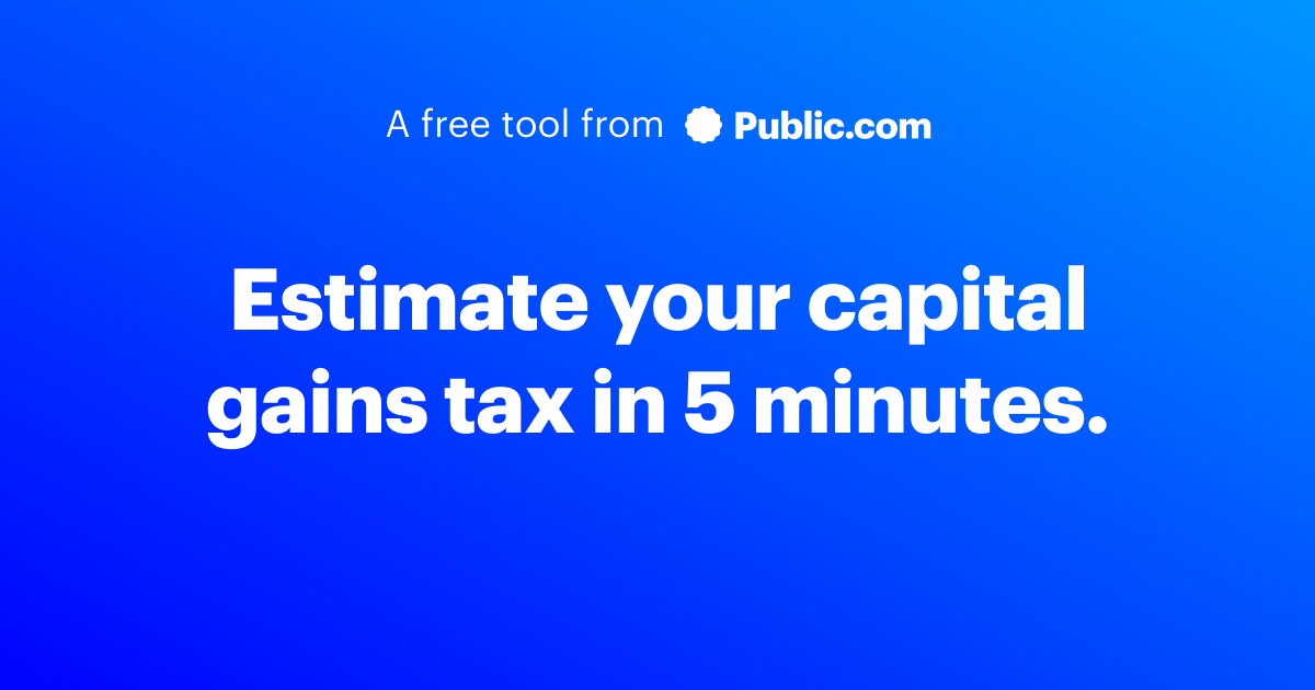 Capital Gains Tax Calculator: Estimate what you’ll owe